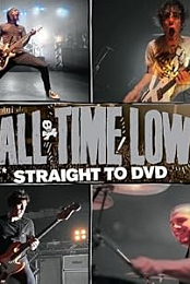 All Time Low: Straight to DVD