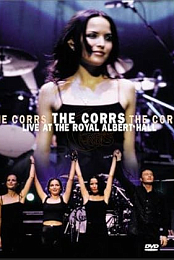 The Corrs - Live at the royal Albert Hall