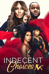 Indecent Choices