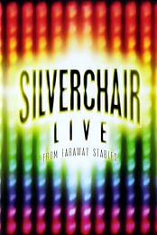 Silverchair: Live from Faraway Stables