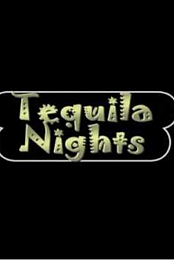 Tequila Nights