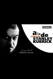 A la recherche de Stanley Kubrick