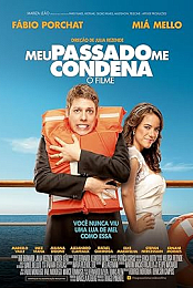 Meu Passado Me Condena: O Filme