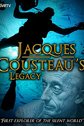 Jacques Cousteau's Legacy