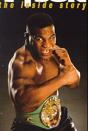 Mike Tyson: The Inside Story