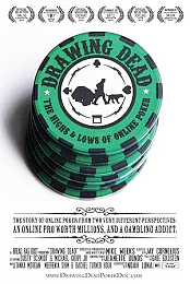 Drawing Dead: The Highs & Lows of Online Poker