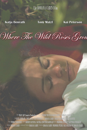 Where the Wild Roses Grow
