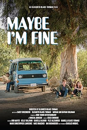 Maybe I'm Fine