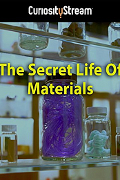 The Secret Life of Materials