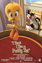 I Tawt I Taw a Puddy Tat