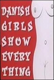 Danish Girls Show Everything