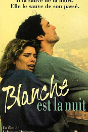 Blanche est la nuit