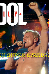 Billy Idol: In Super Overdrive