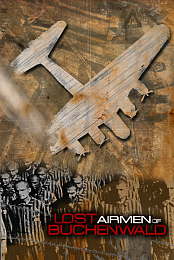 Lost Airmen of Buchenwald