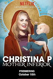 Christina P: Mother Inferior