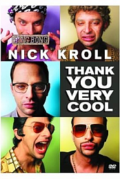 Nick Kroll: Thank You Very Cool