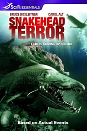 Snakehead Terror