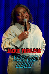Jackie Fabulous: You Can Leave