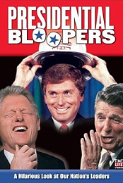 Presidential Bloopers