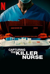 Capturing the Killer Nurse