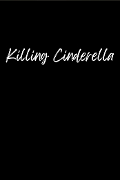 Killing Cinderella