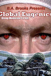 Global Eugenics: Using Medicine to Kill