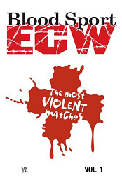 ECW Blood Sport: The Most Violent Matches