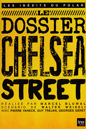 Le dossier de Chelsea Street