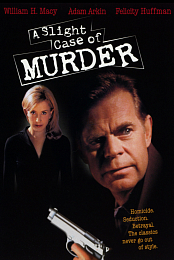 A Slight Case of Murder