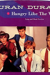 Duran Duran: Hungry Like the Wolf