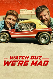 Watch Out, We're Mad