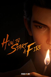 How to Start a Fire