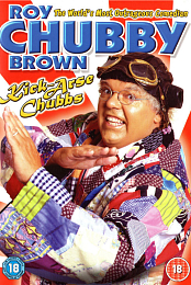 Roy Chubby Brown: Kick-Arse Chubbs