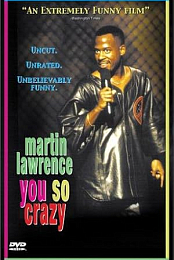 Martin Lawrence: You So Crazy
