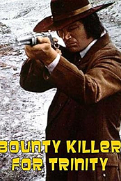 Bounty Hunter in Trinity