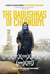 The Babushkas of Chernobyl