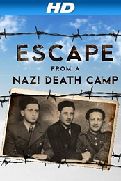Escape from a Nazi Death Camp