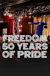 Freedom: 50 Years of Pride