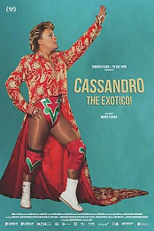 Cassandro, The Exotico!
