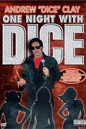 Andrew Dice Clay: One Night with Dice
