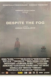 Nonostante la nebbia