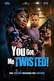 You Got Me Twisted!