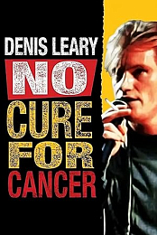 Denis Leary - No Cure For Cancer