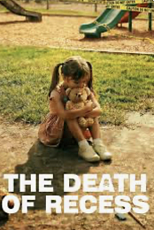 The Death of Recess