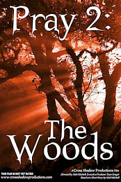 Pray 2: The Woods