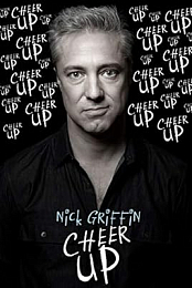 Nick Griffin: Cheer Up