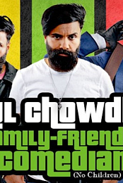 Paul Chowdry: Family Friendly Comedian