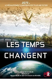 Changing Climates, Changing Times