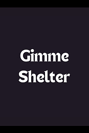 Gimme Shelter