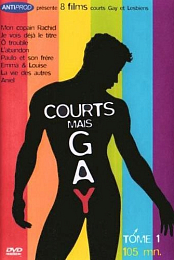 Courts mais Gay: Tome 1